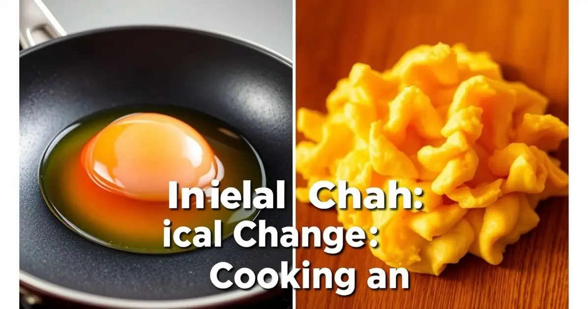 Is cooking an egg a chemical change